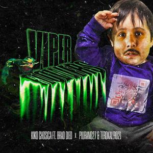 VIPER FLOWERS (feat. Kiko Chosica, Brad Died, Piurano27 & Terokalero21)