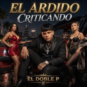 El Ardido Criticando (Corrido tumbado para el Sapo Envidioso y Ardido)