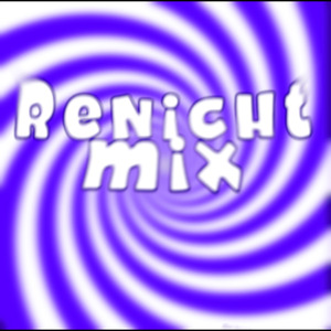 Renicht Mix (Yolando Rayo Version)
