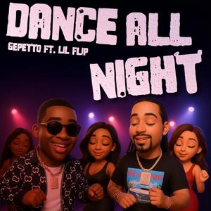 Dance All Night (feat. Lil’ Flip & Cityboistreets)