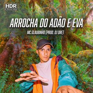 Arrocha do Adão e Eva