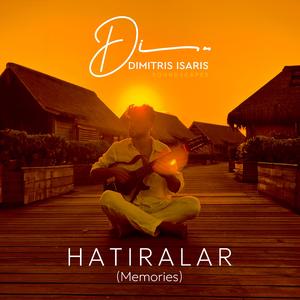 Hatiralar (Memories)