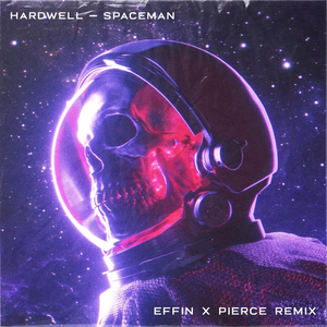 Spaceman (EFFIN & PIERCE REMIX)
