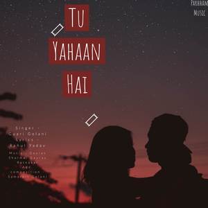 Tu Yahaan Hai