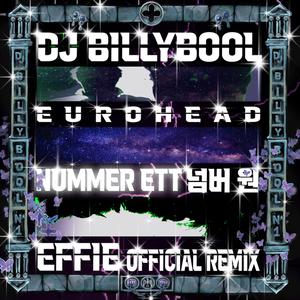 넘버 원 // NUMMER ETT Part 2 (feat. Varg²™) (Effie & Eurohead Remix)