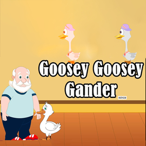 Goosey Goosey Gander
