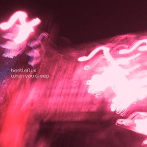 When You Sleep (feat. Dara Delila)