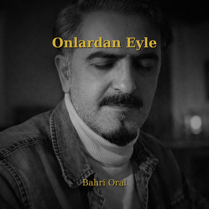Onlardan eyle