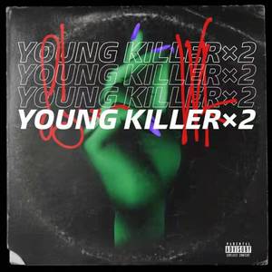 Young Killer ×2