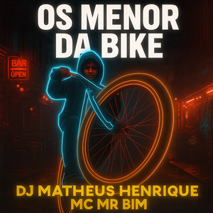 OS MENOR DA BIKE