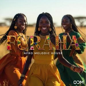 FURAHA (Afro Melodic House)