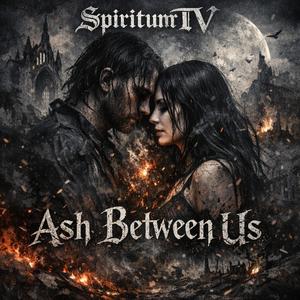 Ash Between Us