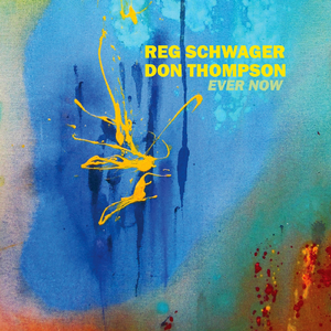 Ever Now (feat. Don Thompson)
