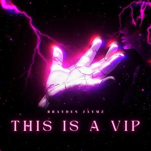 This Is A VIP