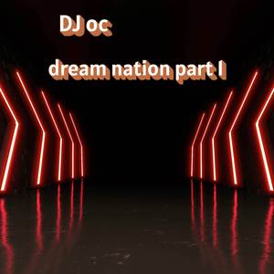 dream nation (part 1)