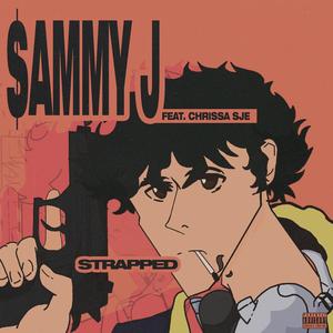 Strapped (feat. Chrissa SJE)
