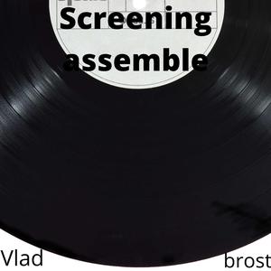 Screening Assemble