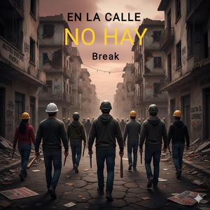 En la calle no hay break