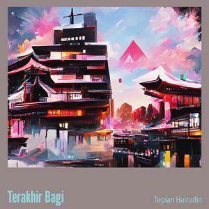 Terakhir Bagi (Acoustic)