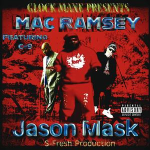 Jason Mask (feat. Mac Ramsey & C-9)