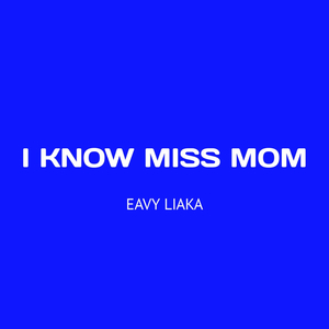I Know Miss Mom