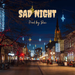 Sad Night