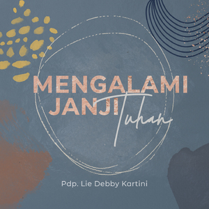 Mengalami Janji Tuhan