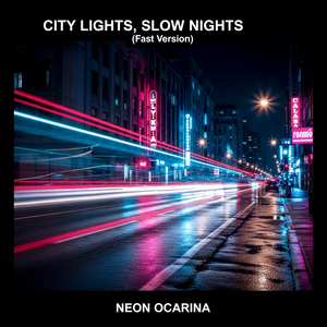 City Lights, Slow Nights (Fast Version)