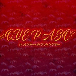 ¿Que paso? (feat. BluSaik, Tori On The Beats & Aka Eme)