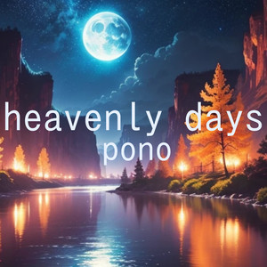 heavenly days
