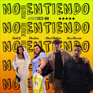 No Entiendo (Remix)