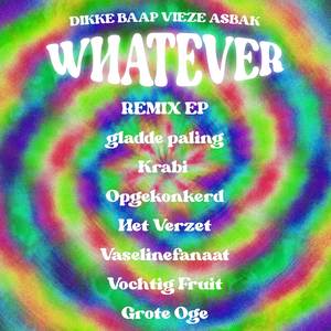 WHATEVER (gladde paling Remix)