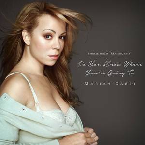 Do You Know Where You're Going To (Theme From "Mahogany")