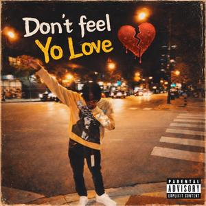 Don't Feel Yo love