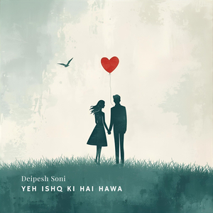 Yeh Ishq Ki hai Hawa