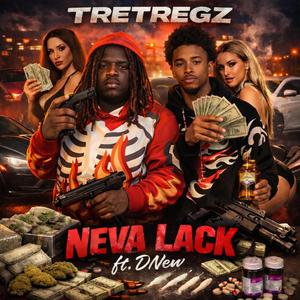 Neva Lack (feat. Dnew)