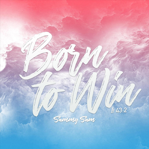 Born to Win
