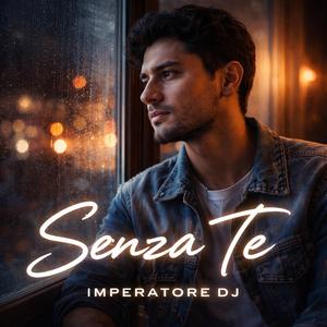 Senza Te
