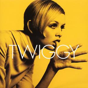 TWIGGY BE MY BABY