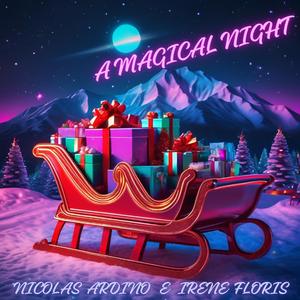 A MAGICAL NIGHT