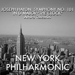 Haydn: Symphony No. 101 In D "The Clock" Hob 101 - 2. Andante