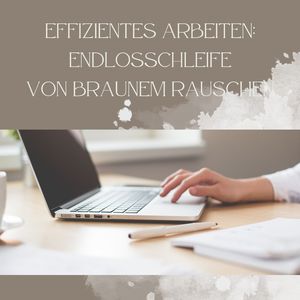 Arbeitsfluss aktivieren: Braunes Rauschen (Endlosschleife)