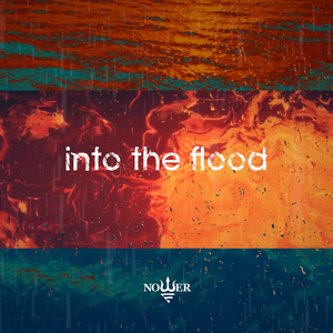 Into The Flood