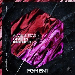 Give In (FGMent Remix)