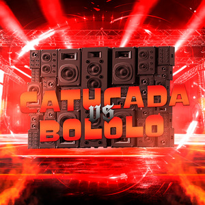 Catucada Vs Bololo
