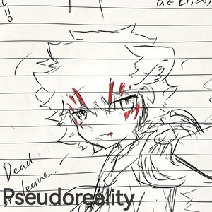 Pseudoreality