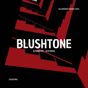 Blushtone (Alternative Extended Mix)