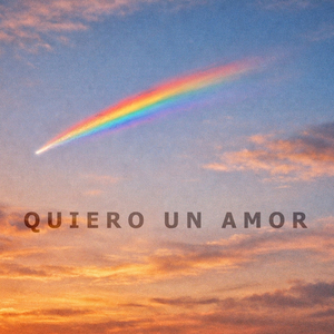 Quiero un amor