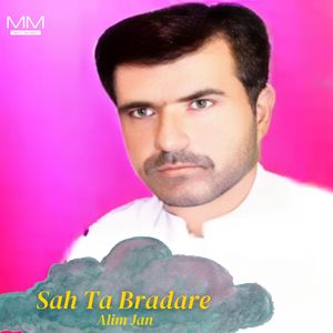 Sah Ta Bradare
