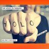 The Voice In Fashion - Yolo (You Only Live Once) [feat. Look]